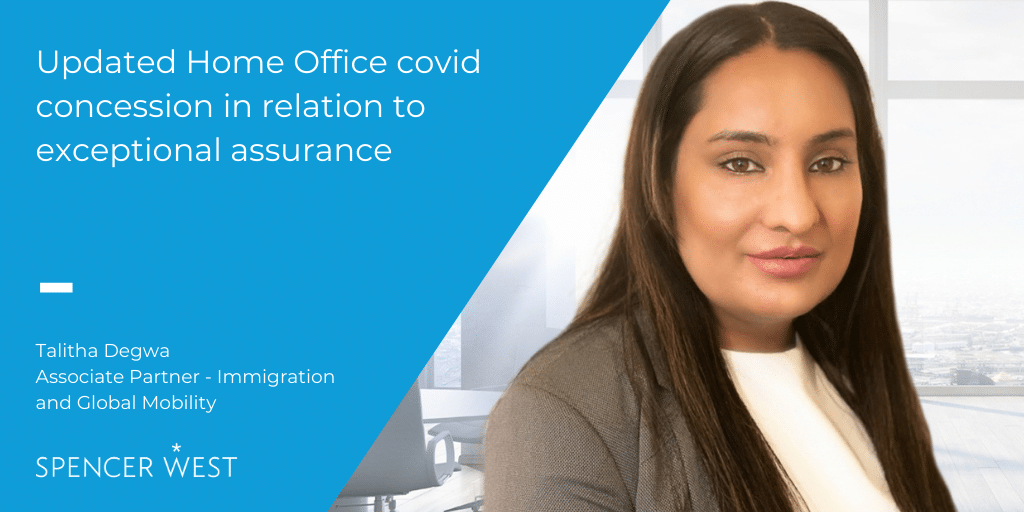 Update – Home Office covid concession in relation to exceptional assurance.