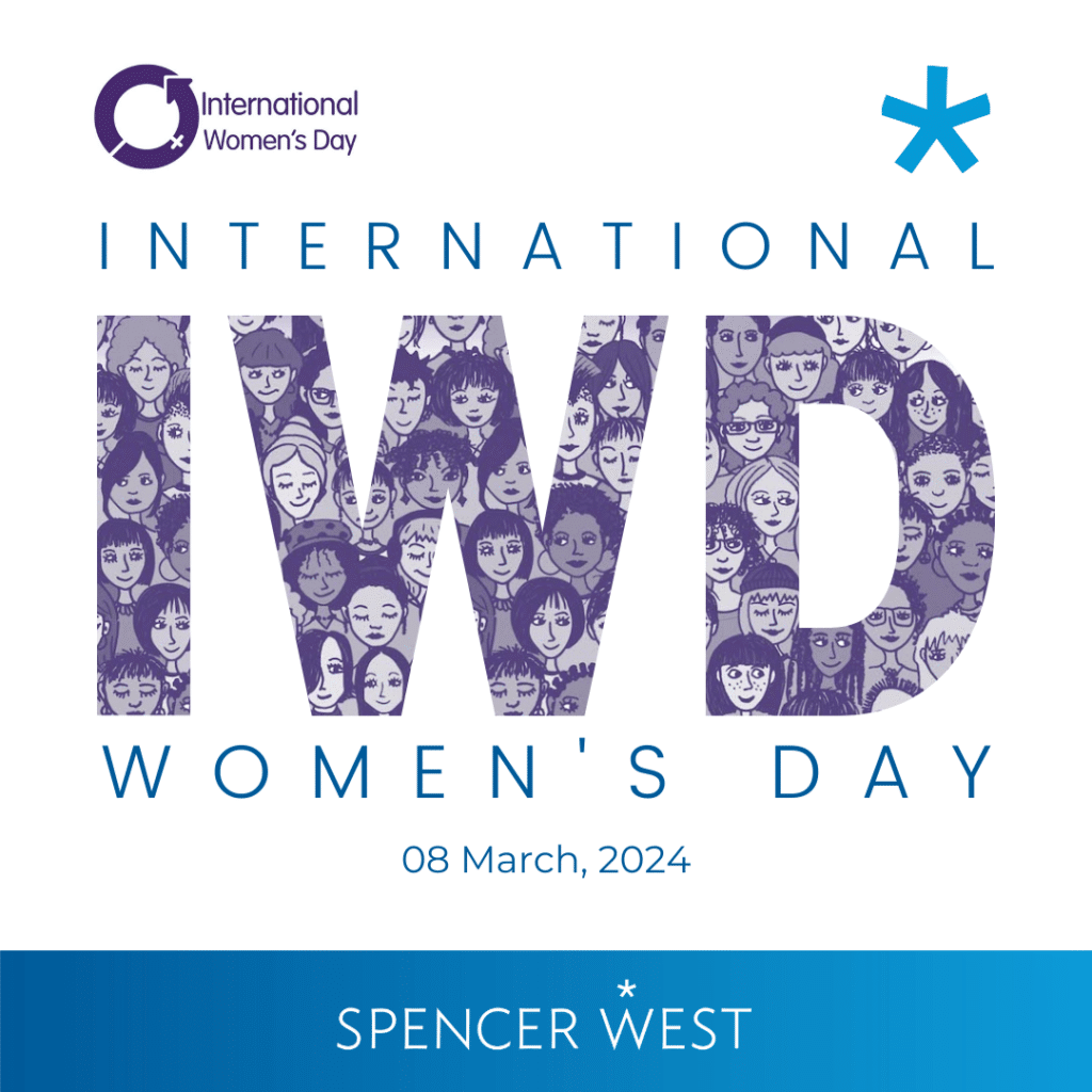 Expectations, determination, and mum-guilt: Women in law at Spencer West share their experiences this International Women’s Day